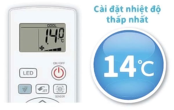 Cài đặt nhiệt độ thấp nhất 14 độ C